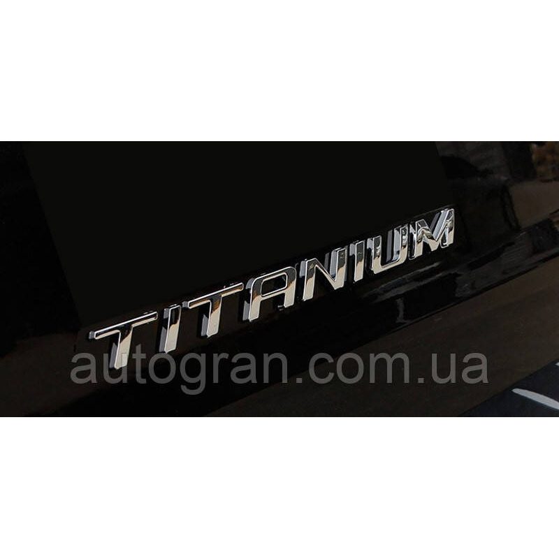 Емблема напис багажника Ford Titanium тип2